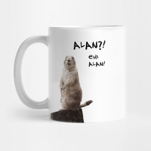 Alan?! Mug